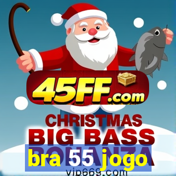 bra 55 jogo